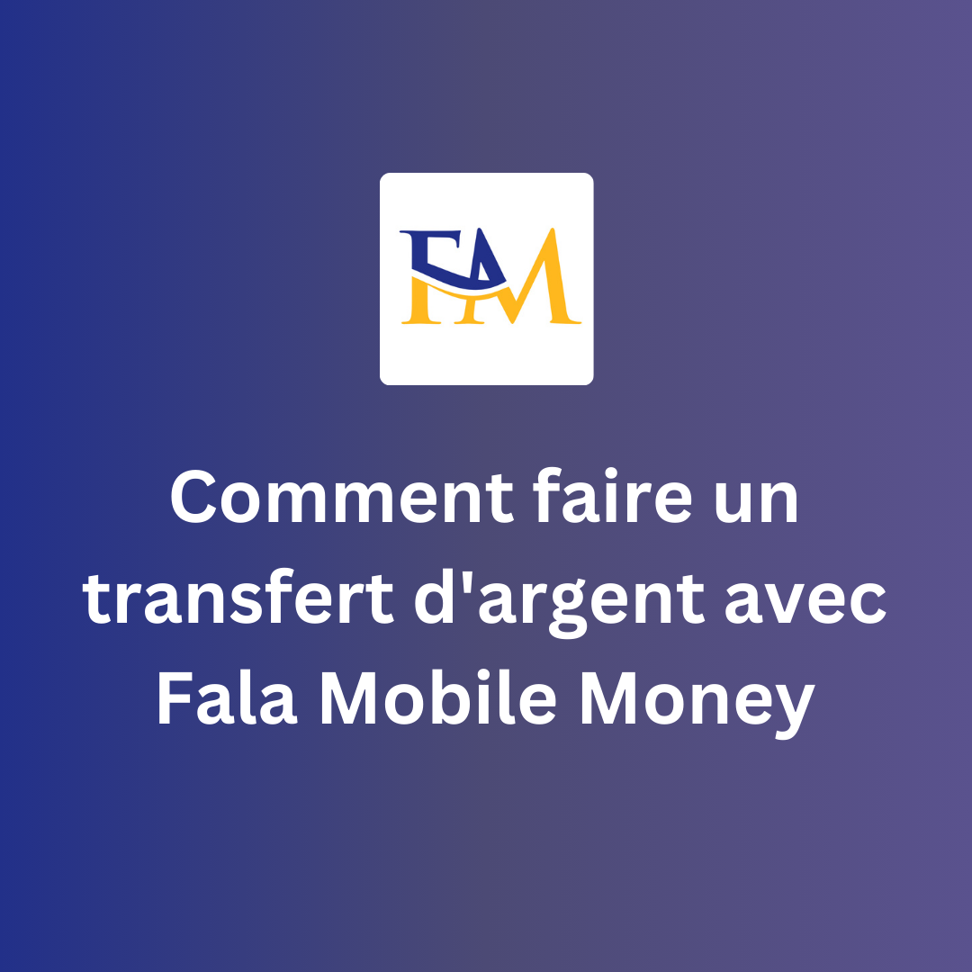 Télécharger Fala Mobile Money